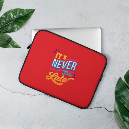 Its Never Too late Laptop Sleeve | P2104202508 | 20240418 - Image 2