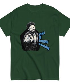You ll know Someday Classic T-Shirt | P0804202501F | 0408202603 - Image 4